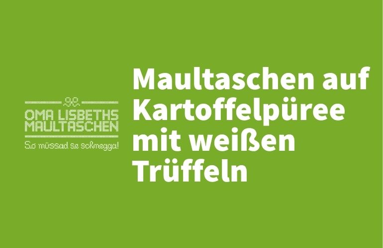 Rezept Maultaschen mit weißen Trüffeln