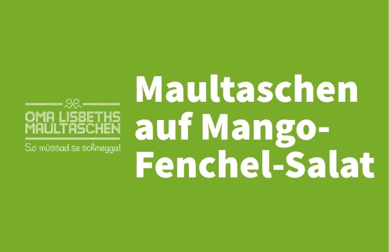 Rezept Maultaschen auf Mango-Fenchel-Salat mit Tropea Zwiebel
