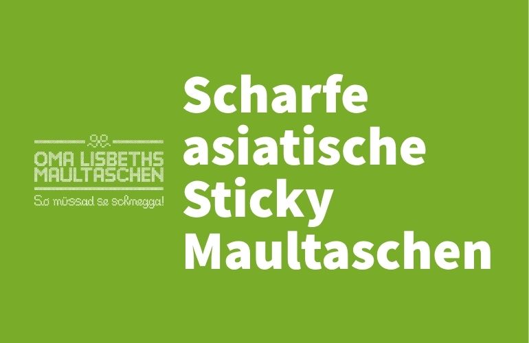 Rezept Scharfe asiatische Sticky Maultaschen