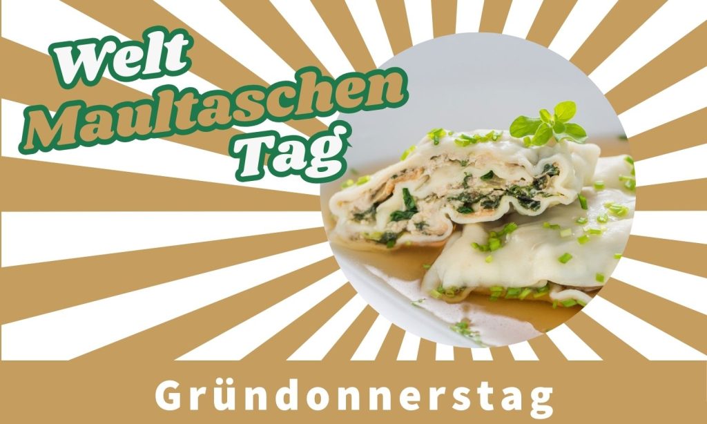 Welt-Maultaschen-Tag